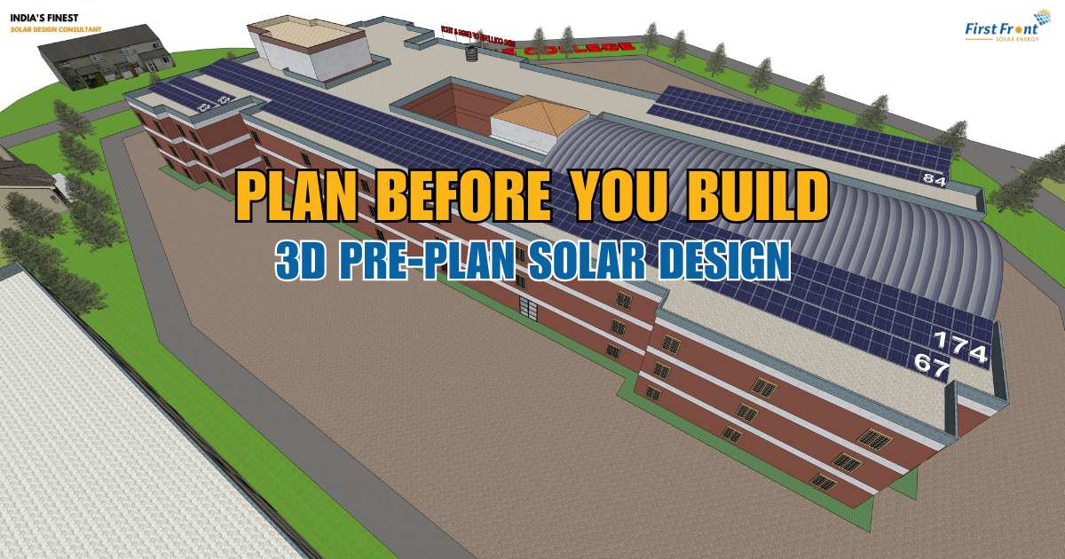 Pre-Plan 3D Solar Design: The Future of Solar Project Planning in India